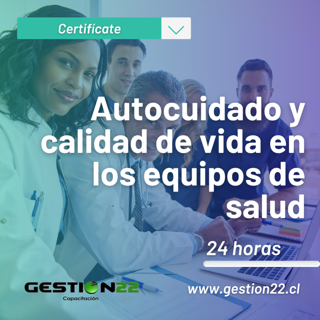 Autocuidado y calidad de vida en los equipos de salud otec gestion22