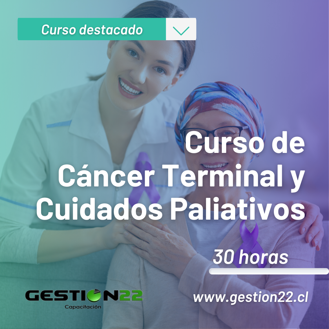 Curso cancer terminal y cuidados paliativos OTEC Gestion22